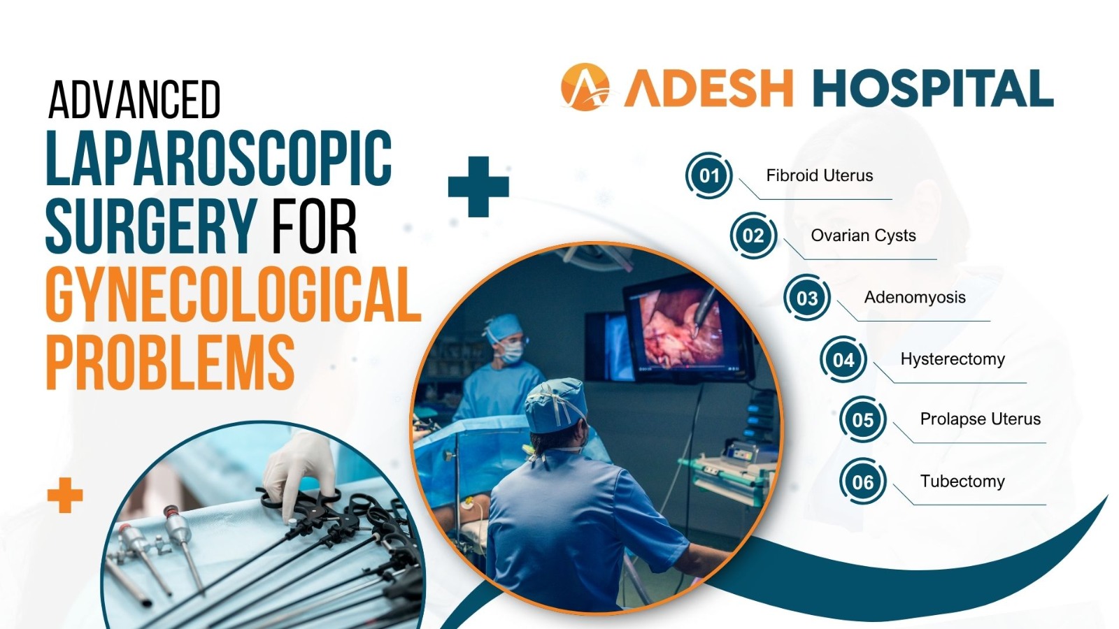 Advanced Laparoscopic Surgery for Gynecological Problems at Adesh Hospital