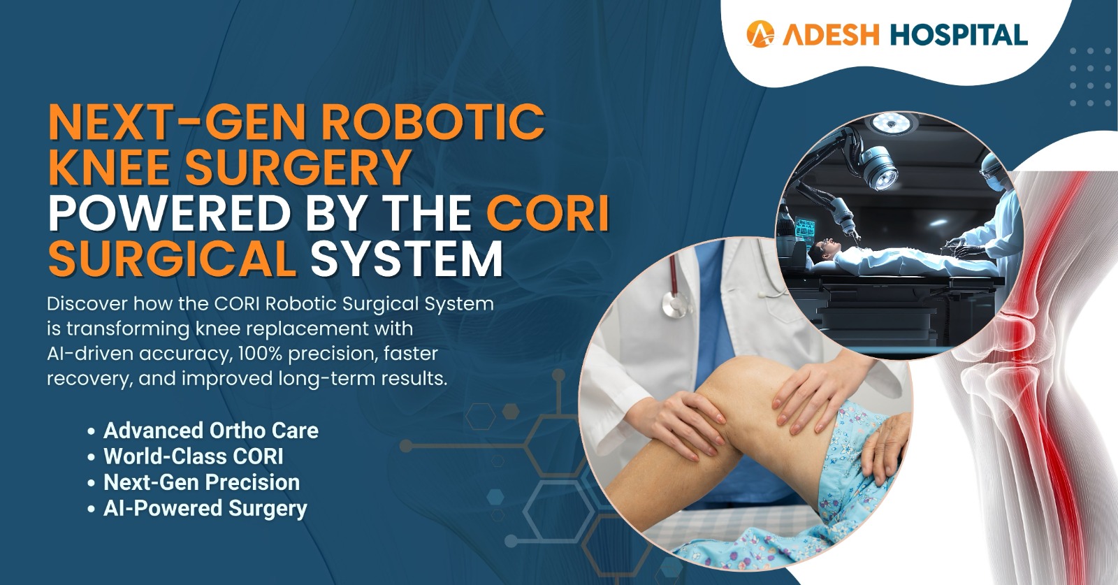 Next-Generation Robotic Knee Surgery Arrives at Adesh Hospital