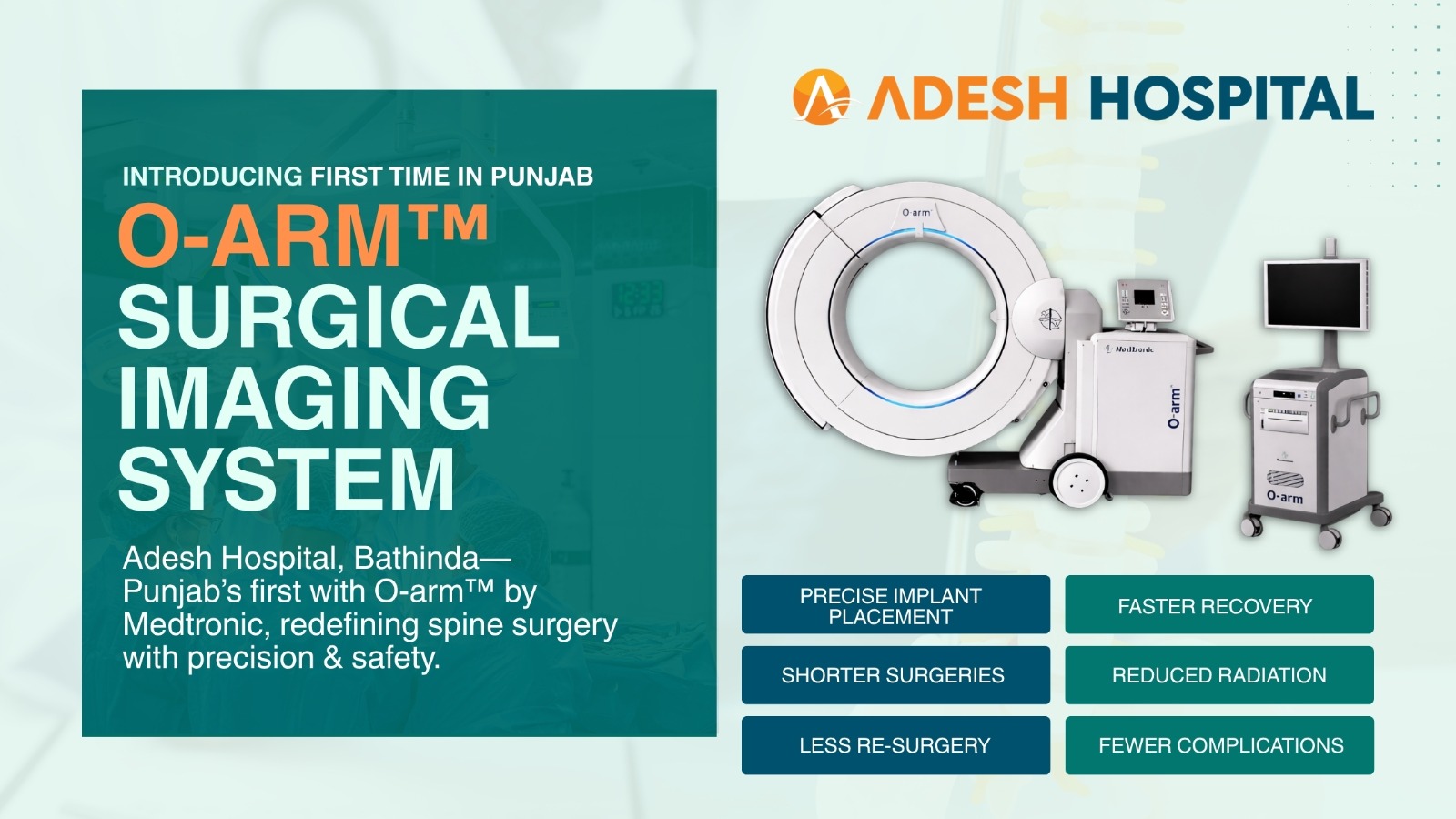 First Time in Punjab: Adesh Hospital Introduces the O-arm™ Surgical Imaging System